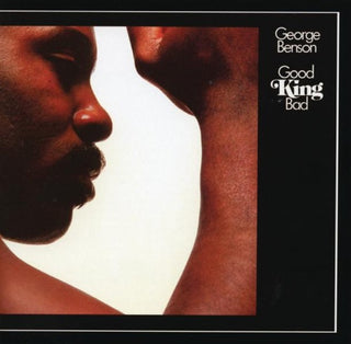 George Benson- Good King Bad