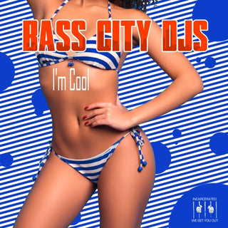 Bass City DJs- I'm Cool
