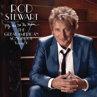Rod Stewart- Fly Me To The Moon: The Great American Songbook Volume V