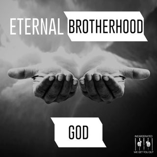 Eternal Brotherhood- God