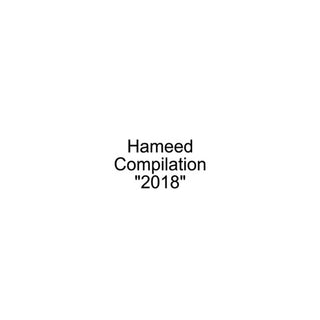 Azzaam Hameed- Hameed Compiliation