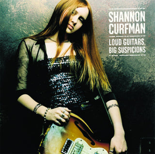 the album cover for Shannon Curfman - Loud Guitars Big Suspicions