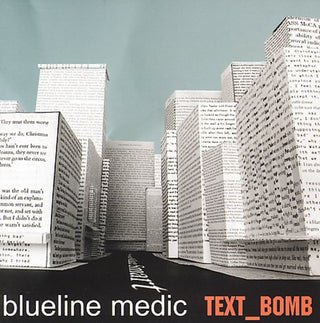 the album cover for Blueline Medic - Text Bomb