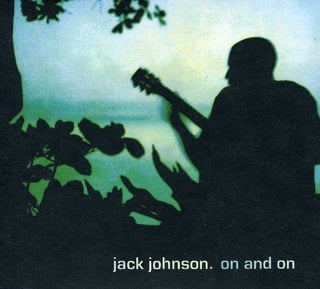 the album cover for Jack Johnson - On and On