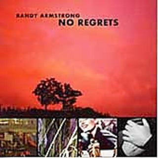 the album cover for Randy Armstrong - No Regrets