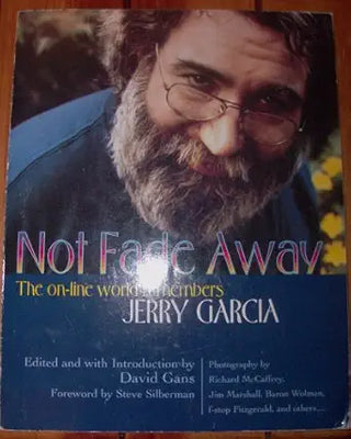 David Gans - Not Fade Away: The Online World Remembers Jerry Garcia (Oversized PB)