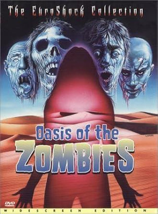 Oasis of the Zombies