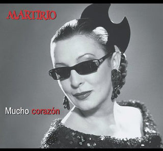 the album cover for Martirio - Mucho Corazon