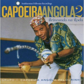 the album cover for Grupo De Capoeira Angola Pelourinho - Capoeira Angola, Vol. 2 - Brincandoo Na Roda