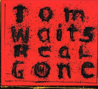 Tom Waits- Real Gone