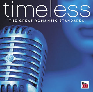Various- Timeless: The Great Romantic Standards