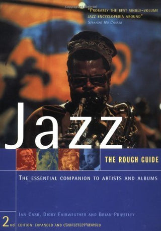 The Rough Guide To Jazz: 2nd Edition Expanded & Completely Revised (PB)