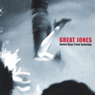 Great Jones- Seven Days From Saturday