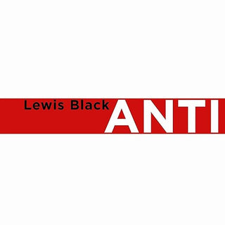 Lewis Black- Anticipation