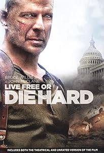 Live Free Or Die Hard: Unrated