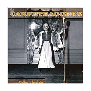 The Carpetbaggers- Sin Now... Prey Later