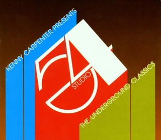Kenny Carpenter- Studio 54 (The Underground Classics)