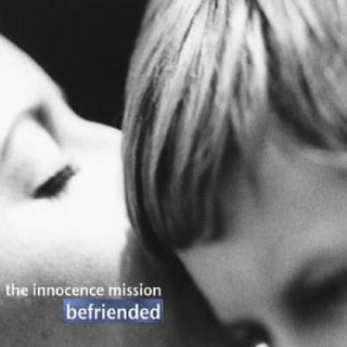 the album cover for Innocence Mission - Befriended
