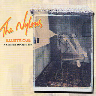 the album cover for Nylons - Illustrious