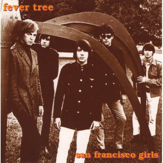 the album cover for Fever Tree - San Francisco Girls