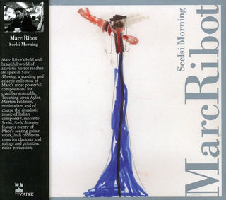 the album cover for Marc Ribot - Scelsi Mornings