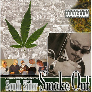 the album cover for South Sider Smoke Out - South Sider Smoke Out