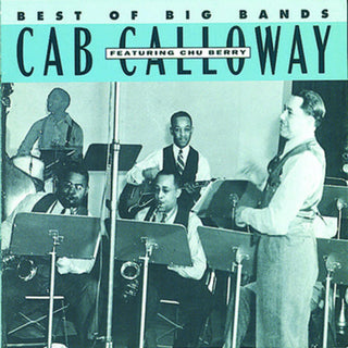 the album cover for Cab Calloway - Best of Big Bands