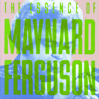 the album cover for Maynard Ferguson - I Like Jazz: Essence of