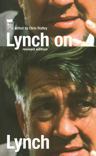 Lynch On Lynch by Chris Rodley