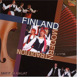 the album cover for Finland-Modern Tradition Matit Ja Maijat - Modern Tradition: Matit Ja Maijat / Various
