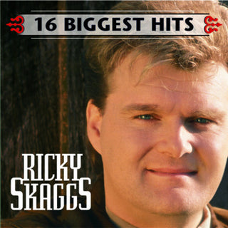 the album cover for Ricky Skaggs - 16 Biggest Hits