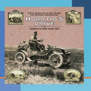 the album cover for Various Artists - Horatio's Drive: America's First Road Trip (Original Soundtrack)