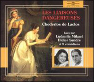 the album cover for Choderlos De Laclos-Les Liaisons Dangereuses - Choderlos de Laclos-Les Liaisons Dangereuses