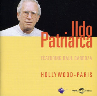 the album cover for ILDO PATRIARCHA - Ildo Patriarcha Featuring Raul Barboza