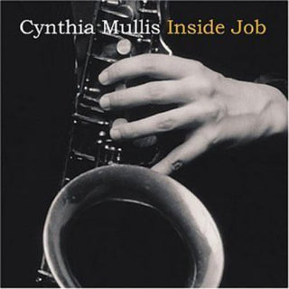 the album cover for CYNTHIA MULLIS - Inside Job