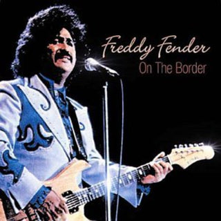 the album cover for Freddy Fender - On the Border