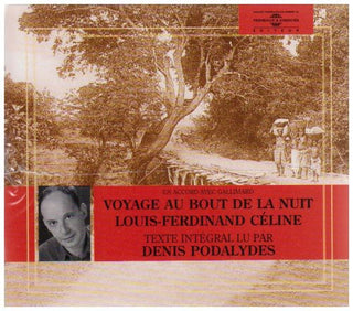 the album cover for Louis-Ferdinand Celine/Celine/Louis-Ferdinand C‚line - Voyage Au Bout de la Nuit