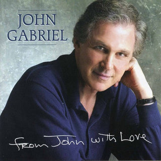 the album cover for John Gabriel - From John with Love