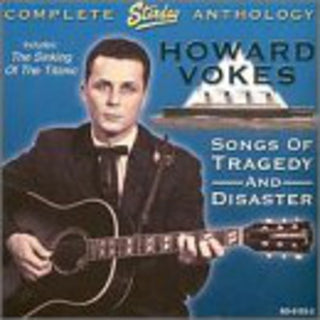 the album cover for Howard Volkes - Songs Of Tragedy and Disaster: Complete Starday Anthology