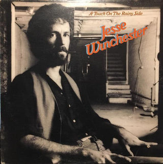 Jesse Winchester- A Touch On The Rainy Side