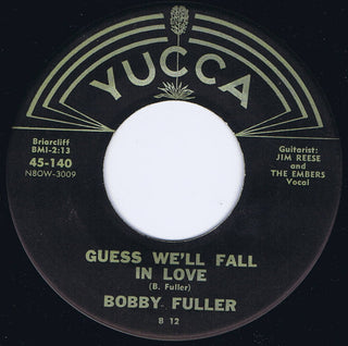 Bobby Fuller- You're In Love / Guess We'll Fall In Love