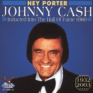 the album cover for Johnny Cash - Hey Porter