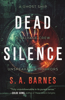 Dead Silence by S. A. Barnes