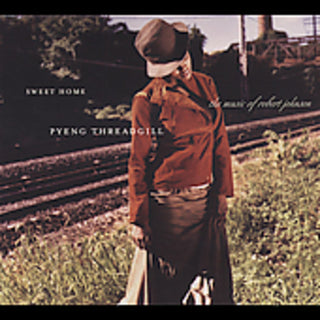 the album cover for Pyeng Threadgill - Sweet Home: Pyeng Threadgill Sings Robert Johnson