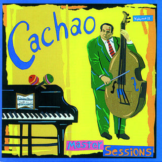 the album cover for Cachao - Master Session 2