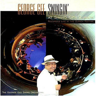 the album cover for George Gee & His Swing Orchestra - Swingin at Swing City Zurich