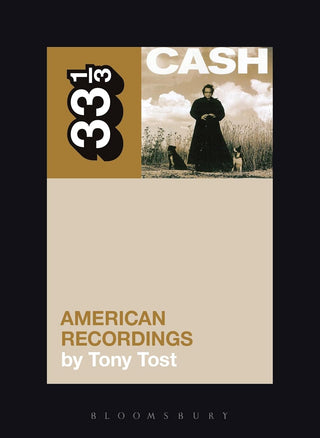 Johnny Cash's American Recordings (33 1/3)
