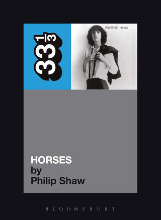 Patti Smith's Horses (33 1/3)