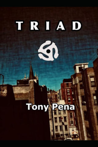 Triad by Tony Pena