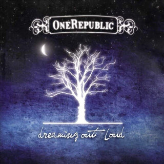 One Republic- Dreaming Out Loud